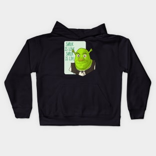 SHREK is love Kids Hoodie